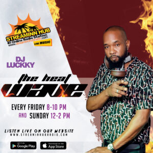 The “Heatwave” with Dj Luckky